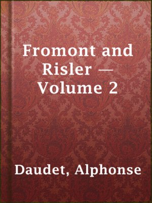 cover image of Fromont and Risler — Volume 2